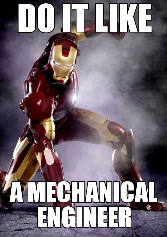 Career memes of the week: mechanical engineer - Careers